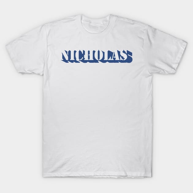 Nicholas Named T-Shirt by Rohimydesignsoncolor